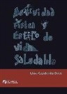 Lluís Capdevila i Ortís - Actividad física y estilo de vida saludable