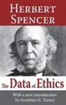 Herbert Spencer, Herbert/ Turner Spencer, Spencer Herbert, Jonathan H. Turner - Data of Ethics
