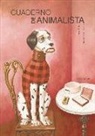 Maurizio ac Quarello, Anton Fortes, FORTES ANTON AC QUARELLO MAURIZIO, Antom Fortes Torres, Maurizio A.C. Quarello, Maurizio A. C. Quarello - Cuaderno de Animalista