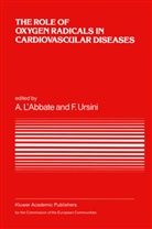 L'Abbate, A L'Abbate, A. L'Abbate, Ursini, Ursini, F. Ursini... - The Role of Oxygen Radicals in Cardiovascular Diseases