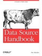 Pete Warden, Pete Warden, Warden Pete - Data Source Handbook