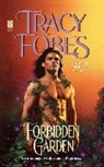 Tracy Fobes, Fobes Tracy - Forbidden Garden