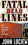 John Luciew, Luciew John - Fatal Dead Lines