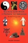 Buddy Selman - Because God Made a Promise to Abraham