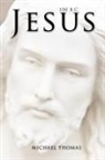 Michael Thomas - Jesus 100 B.C