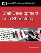 Marcia Trotta - Staff Development on a Shoestring
