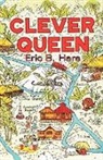 Eric B Hare, Eric B. Hare - Clever Queen