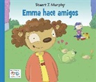 Stuart J Murphy, Stuart J. Murphy, Malcom Wells - Emma hace amigos (Spanish Edition)