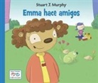David Freeman Wooley, Stuart J Murphy, Stuart J. Murphy - Emma hace amigos (Spanish Edition)