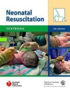 American Academy Of Pediatrics - Neonatal Resuscitation Textbook [With DVD ROM]