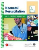 American Academy Of Pediatrics, American Academy of Pediatrics (COR), Gary Weiner, Jeanette Zaichkin - Neonatal Resuscitation Instructor Manual