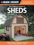 Editors of Cool Springs Press, Creative Publishing, Creative Publishing International, Editors of Cpi, Creative Publishing International - Complete Guide to Sheds (Black & Decker)