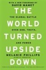 Melanie Philips, Phillips, Melanie Phillips - The World Turned Upside Down