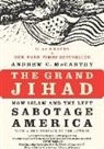 Andrew C McCarthy, Andrew C. McCarthy - The Grand Jihad