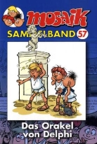 Mosaik Team, Mosaik Team, Klaus D. Schleiter - Mosaik Sammelband - Bd.57: Das Orakel von Delphi