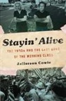 Jefferson Cowie, Jefferson R. Cowie, Cowie Jefferson, Jefferson Cowie - Stayin'' Alive