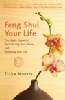 Howard Morris, Tisha Morris, Morris Tisha - Feng Shui Your Life