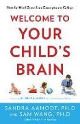 Sandra Aamodt, Sandra Aarnodt, Sam Wang - Welcome to Your Child's Brain