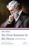 Bill Mckibben, John Muir, John/ McKibben Muir, Bill Mckibben - My First Summer in the Sierra and Selected Essays