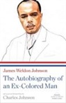 Charles Johnson, James Weldon Johnson, James Weldon/ Johnson Johnson, Charles Johnson - The Autobiography of an Ex-Colored Man