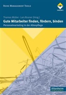Thomas Müller, Müller Thomas, Thomas Müller, Lar Rosner, Lars Rosner - Gute Mitarbeiter finden, fördern, binden