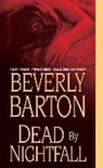Beverly Barton, Beverly Braton - Dead by Nightfall