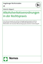 Valentin Köppert - Alkoholverbotsverordnungen in der Rechtspraxis