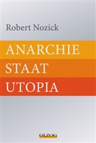 Robert Nozick - Anarchie, Staat, Utopia