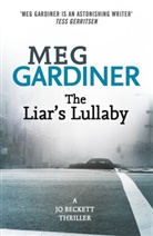 Meg Gardiner, Gardiner Meg - The Liar's Lullaby