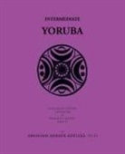 Abraham Ajibade Adeleke, Abraham Ajibade Adeleke Ph. D. - Intermediate Yoruba
