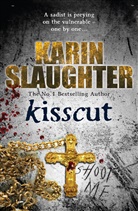 Karin Slaughter - Kisscut