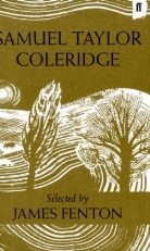 Samuel Coleridge, Samuel T. Coleridge, Samuel Taylor Coleridge, James Fenton, James Fenton, Fenton James - Samuel Taylor Coleridge