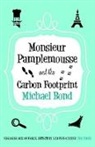 Michael Bond, Michael (Author) Bond - Monsieur Pamplemousse and the Carbon Footprint