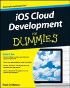 Neal Goldstein, Neal Maniyam Goldstein, Sujee Maniyam - Ios Cloud Development for Dummies