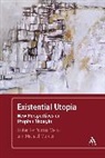 Michael Marder, Patricia Vieira, Patricia I. Marder Vieira, Michael Marder, Patricia Vieira, Patricia I. Vieira - Existential Utopia