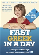 Elisabeth Smith - Fast Greek in a Day With Elisabeth Smith (Audiolibro)