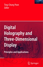 Ting-Chun Poon, Ting-Chung Poon - Digital Holography and Three-Dimensional Display