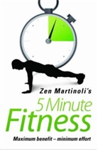Zen Martinoli, Martinoli Zen - Zen Martinoli''s 5 Minute Fitness