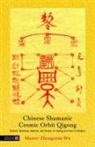 Zhongxian Wu - Chinese Shamanic Cosmic Orbit Qigong