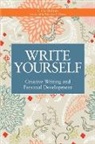 Gillie Bolton, Gillie E. J. Bolton - Write Yourself
