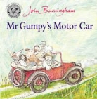 John Burningham - Mr Gumpy's Motor Car