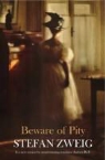 Stefan Zweig - Beware of Pity