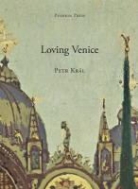 Petr Kral - Loving Venice