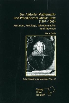 Hans Gaab - Der Altdorfer Mathematik- und Physikdozent Abdias Trew (1597-1669)