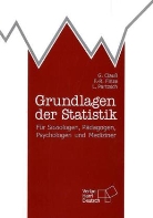 Günther Clauss, Falk R. Finze, Falk-Rüdiger Finze, Lothar Partzsch - Grundlagen der Statistik