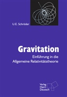 Ulrich E Schröder, Ulrich E. Schröder - Gravitation