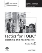 Susan Bates - Tactics for TOEIC: Tactics for TOEIC Listening and Reading Practice Test 2