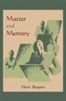 Henri Bergson - Matter and Memory