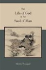 Henry Scougal, Winthrop S. Hudson - The Life of God in the Soul of Man