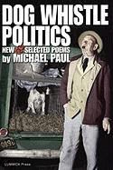 Michael Paul - Dog Whistle Politics